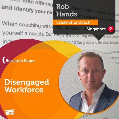 Disengaged Workforce Rob Hands_Coaching_Research_Paper